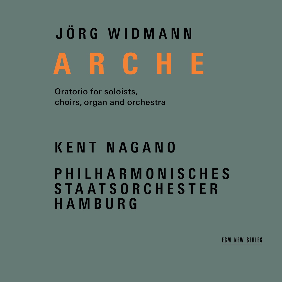 Widmann: Arche (Live at Elbphilharmonie, Hamburg, 2017) by Hamburg Philharmonic State Orchestra, Kent Nagano, Marlis Petersen, Thomas E. Bauer, Iveta Apkalna, Hamburg State Opera Chorus, Hamburger Alsterspatzen, Audi Jugendchorakademie, Gabriel Böer, Jonna Plate & Antonius Hentschel album cover