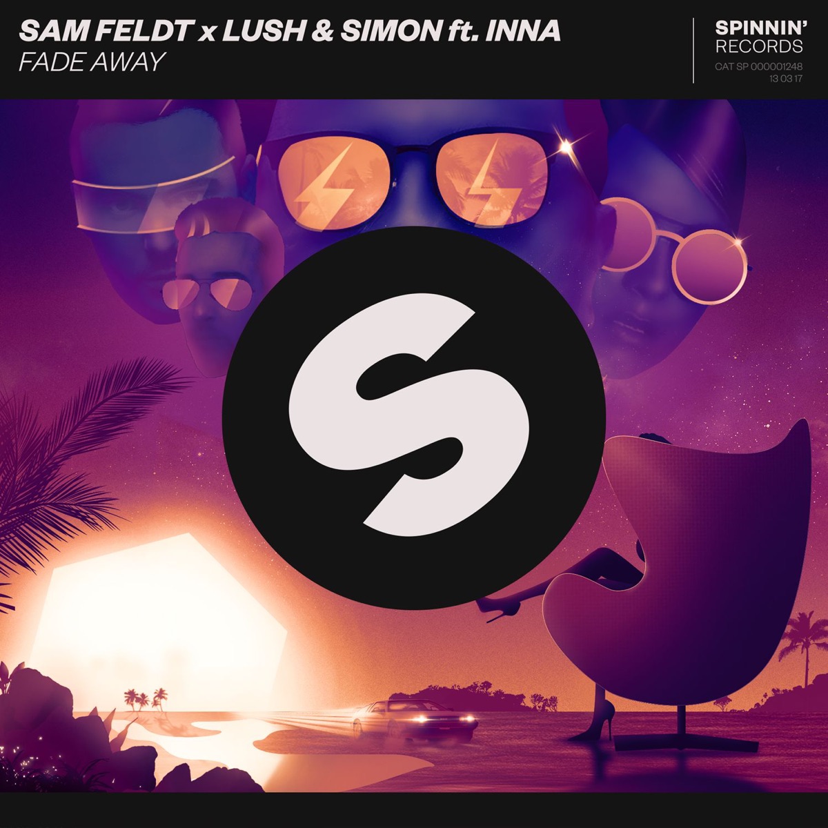 Fade Away (feat. INNA) - Single by Sam Feldt & Lush & Simon album cover