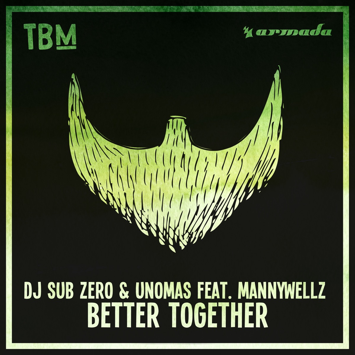 Better Together (feat. Mannywellz) - Single by DJ Sub Zero & UnoMas album cover