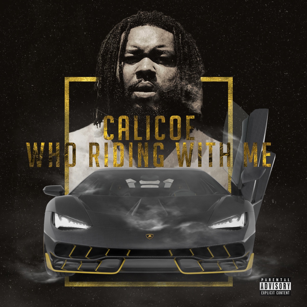 Who Riding with Me - Single by Calicoe album cover