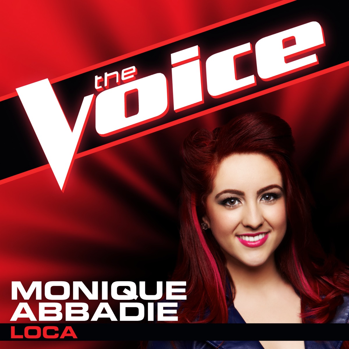 Loca (The Voice Performance) - Single by Monique Abbadie album cover
