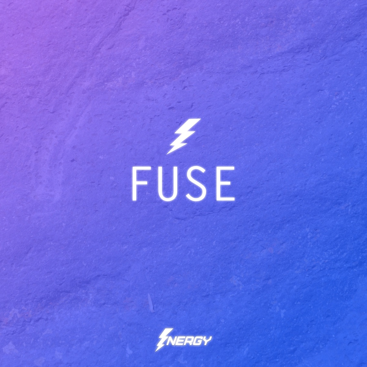 Fuse - Single by Energy album cover