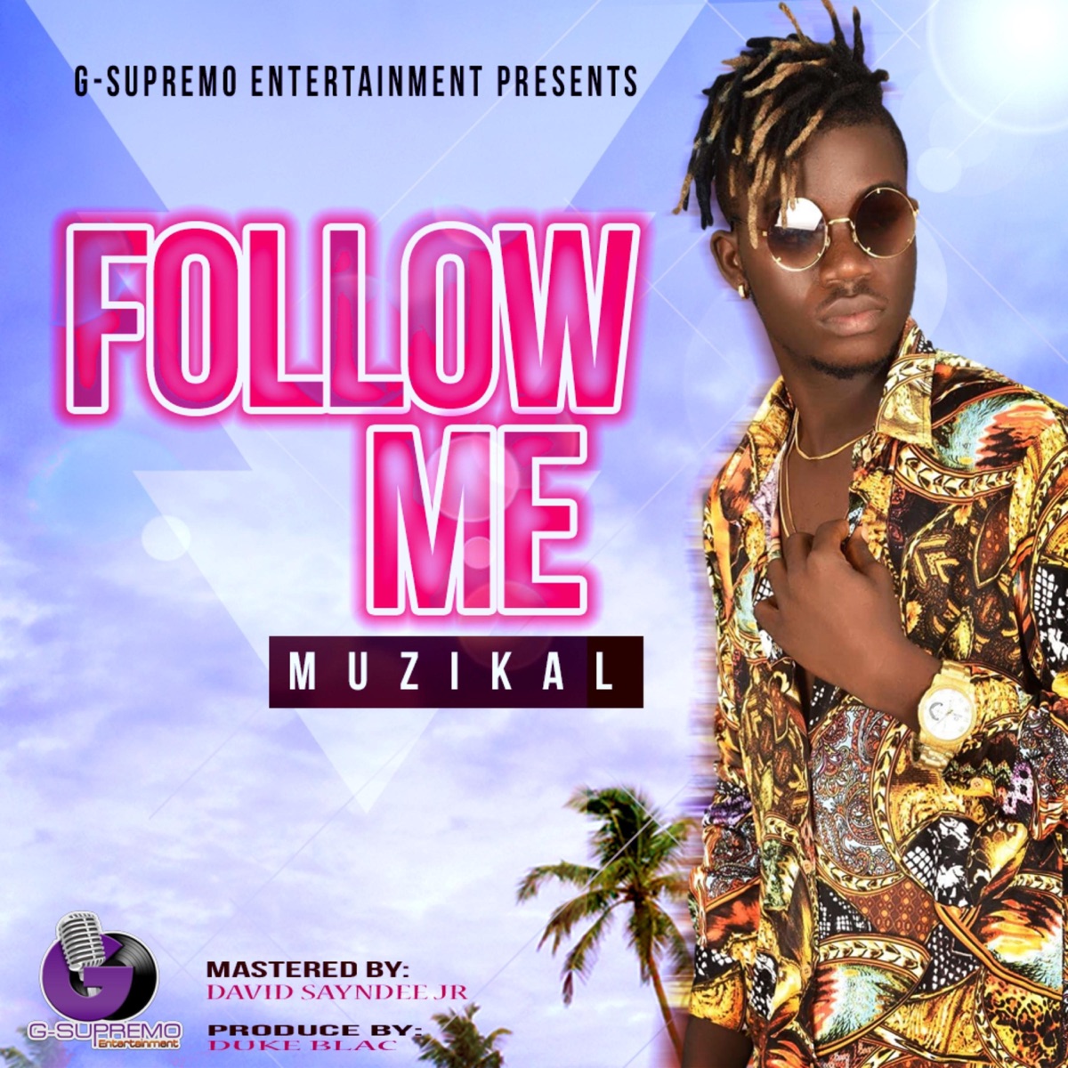 Follow Me - Single by Muzikal album cover