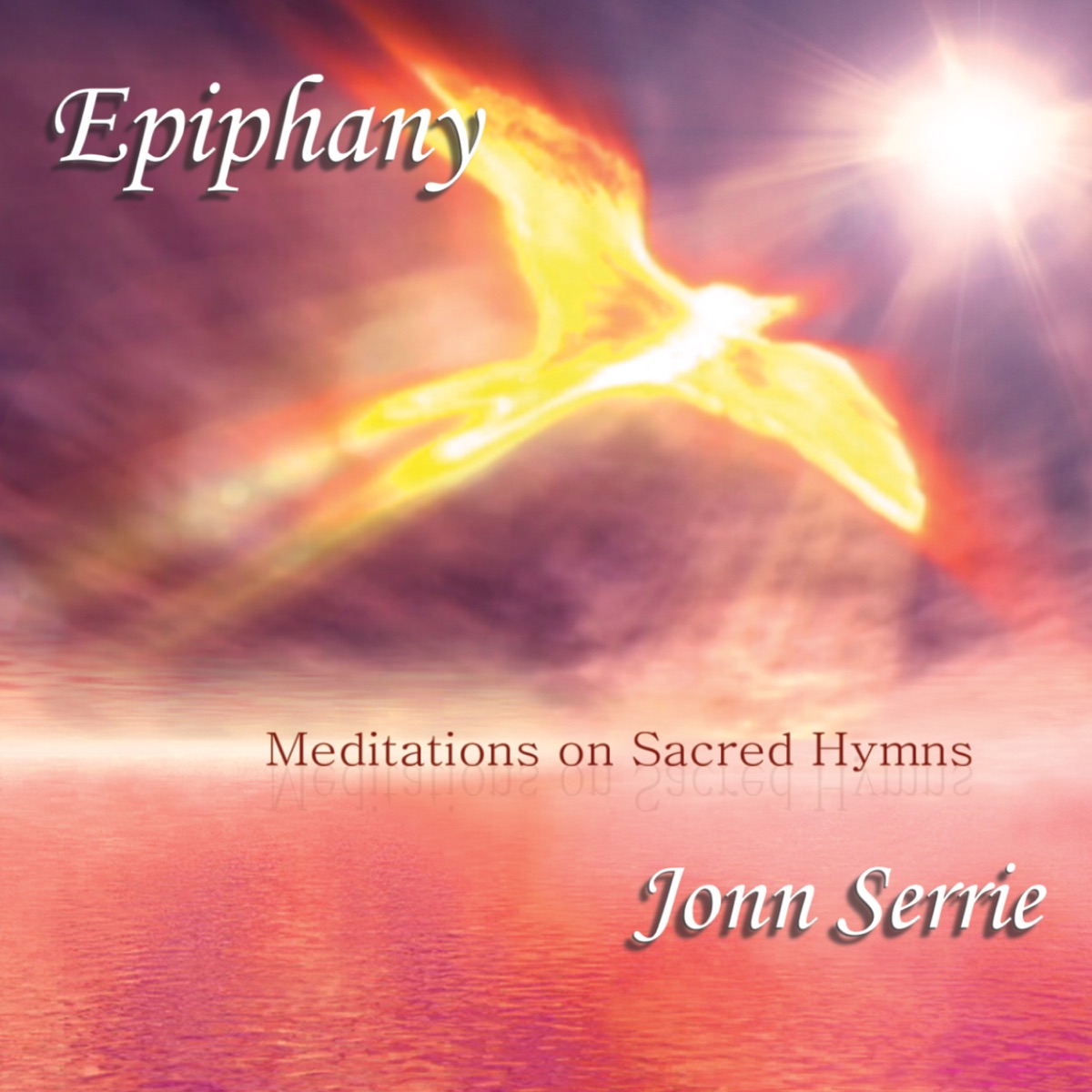 Epiphany: Meditations on Sacred Hymns by Jonn Serrie album cover
