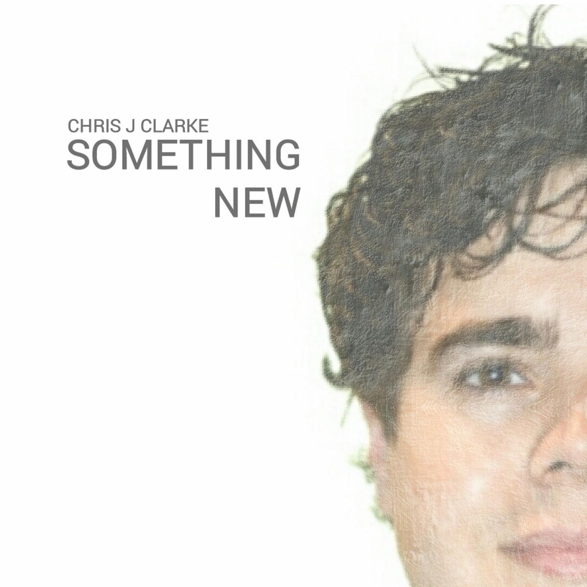 Something New - Single by Chris J Clarke album cover