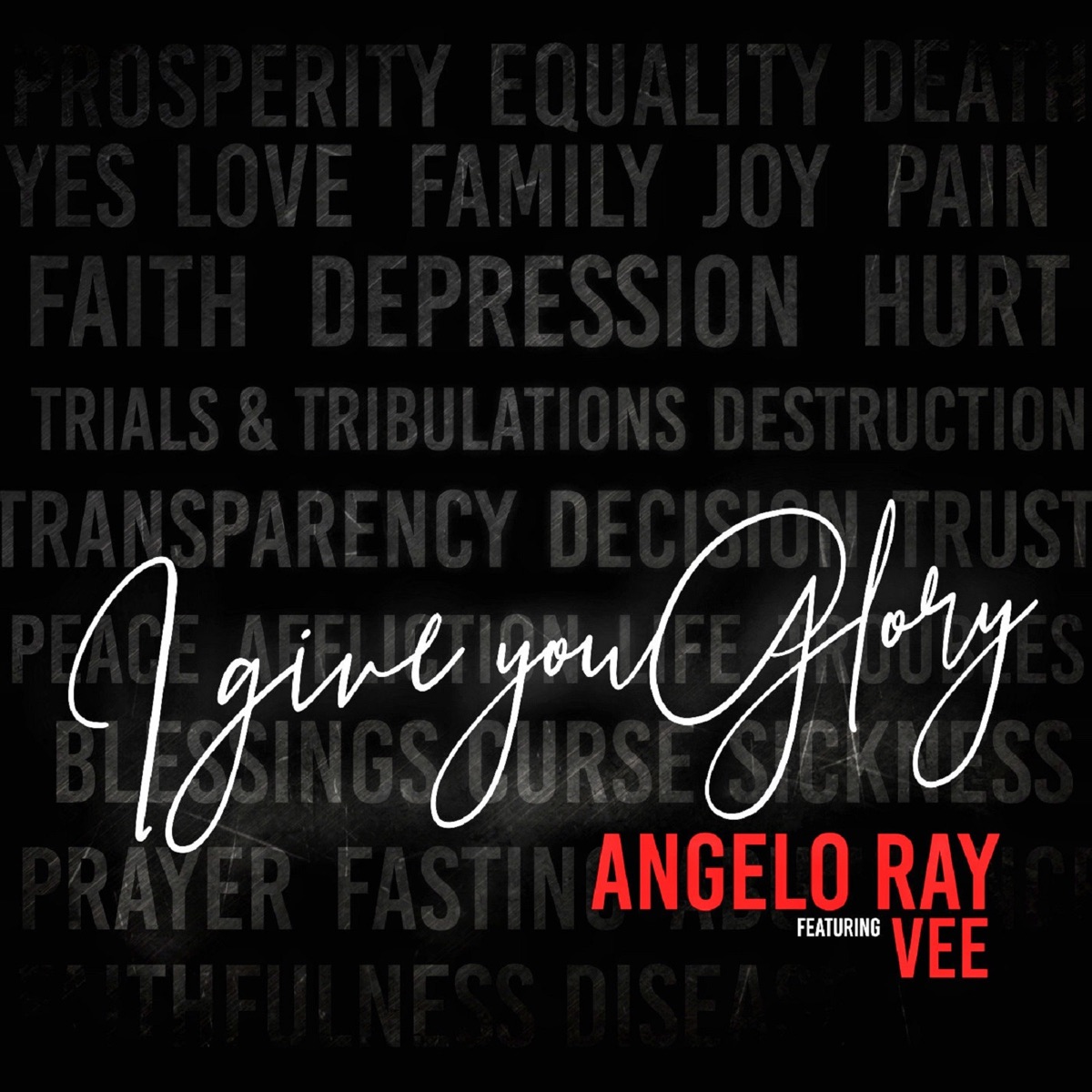 I Give You Glory (feat. Vee) - Single by Angelo Ray album cover