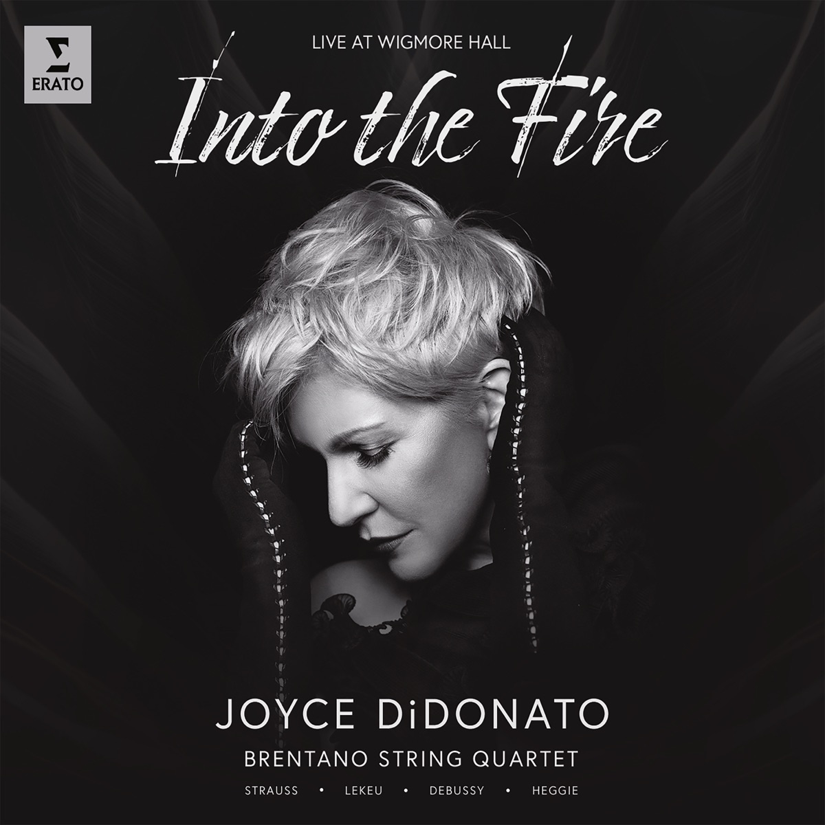 Into the Fire (Live at Wigmore Hall) by Joyce DiDonato & Brentano String Quartet album cover