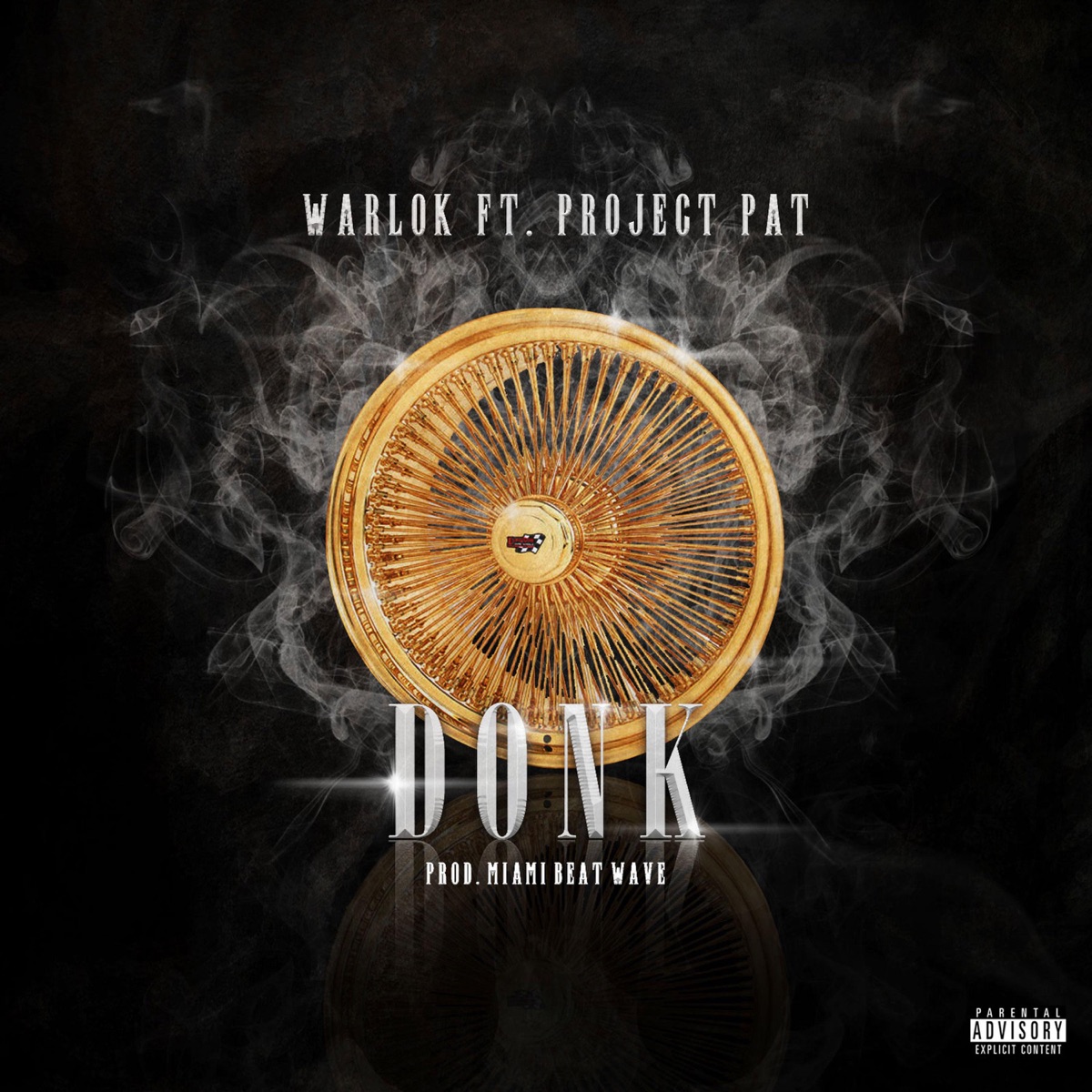 Donk (feat. Project Pat) - Single by WARLOK album cover