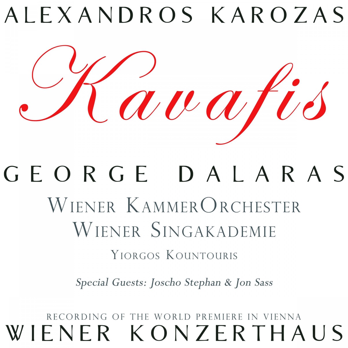 Kavafis by George Dalaras, Wiener Kammerorchester, Wiener Singakademie & Yiorgos Kountouris album cover