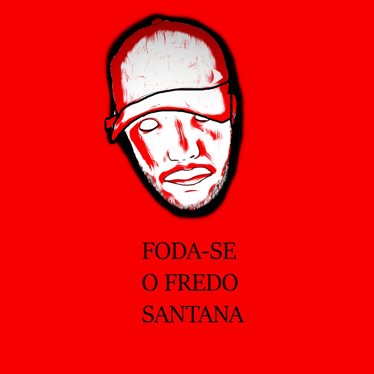 Foda-Se o Fredo Santana - Single by Lucas Beatmaker album cover