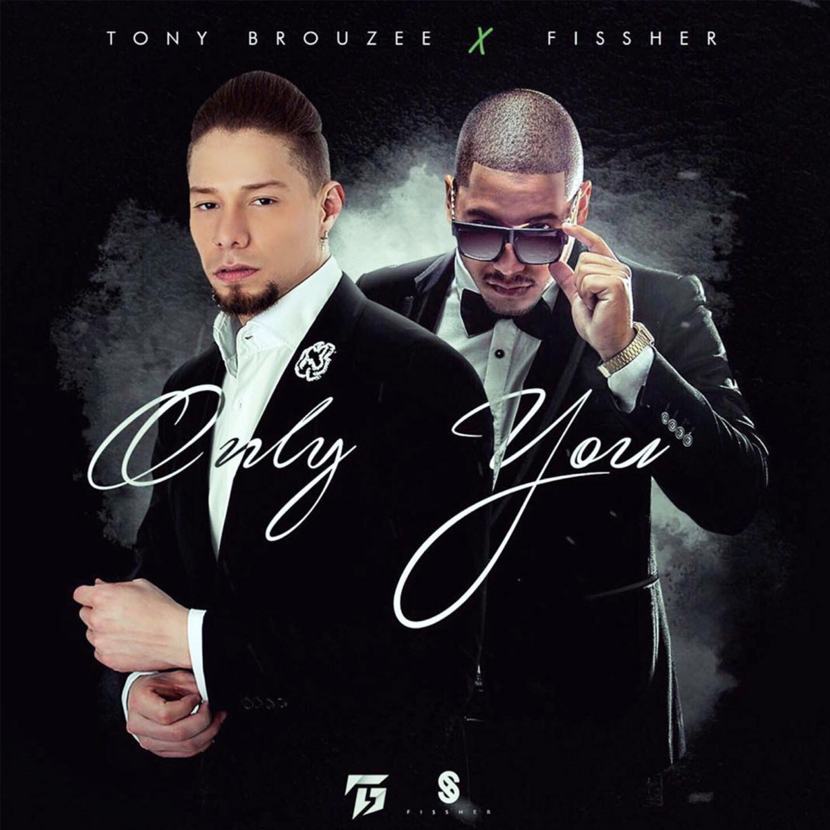 Only You - Single by Tensobeat, Tony Brouzee & Fissher album cover