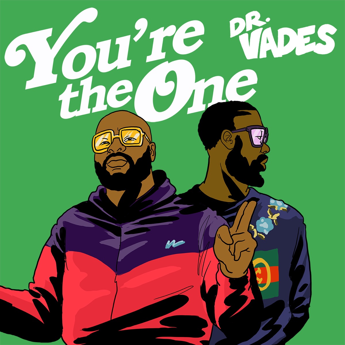 You're the One - Single by Dr. Vades album cover