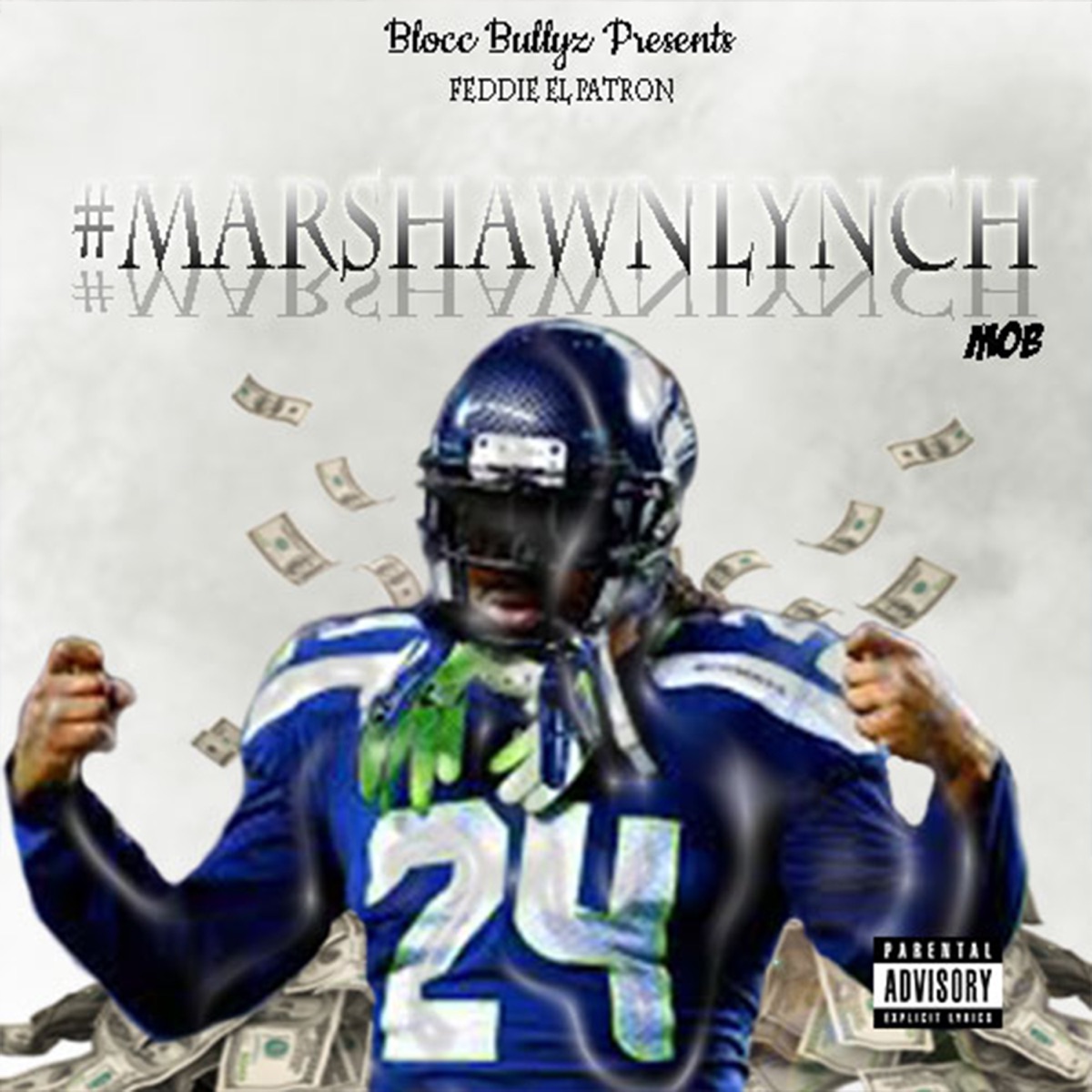 #MarshawnLynch - Single by Feddie El Patron album cover