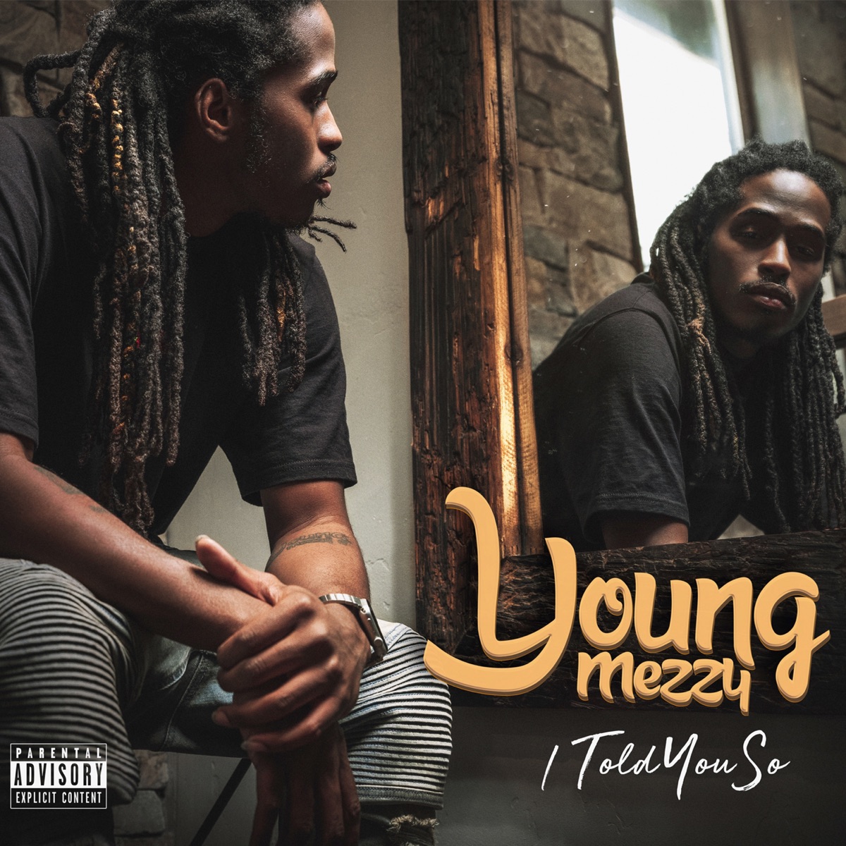 I Told You So by Young Mezzy album cover