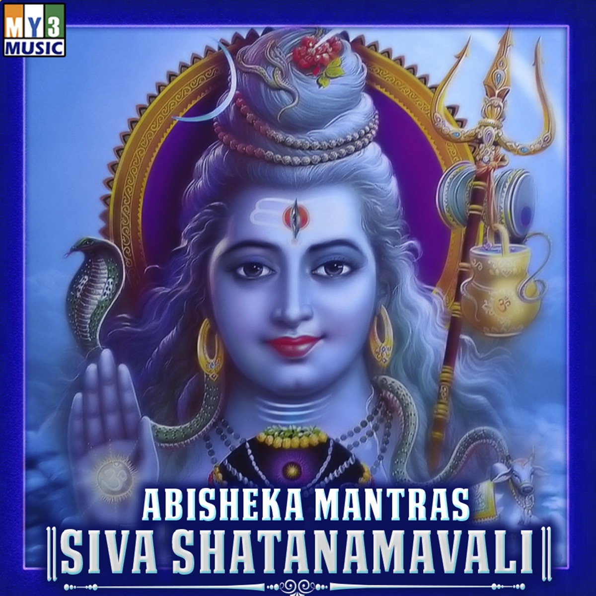 Abisheka Mantras Siva Shatanamavali - EP by Ramesh Chandra album cover