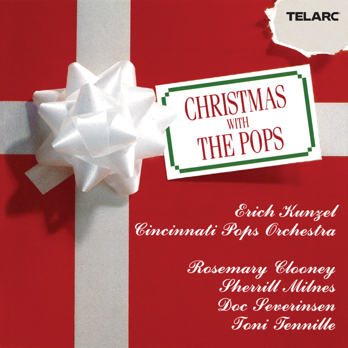 Christmas With the Pops (feat. Rosemary Clooney, Sherrill Milnes, Doc Severinsen & Toni Tennille) by Erich Kunzel & Cincinnati Pops Orchestra album cover