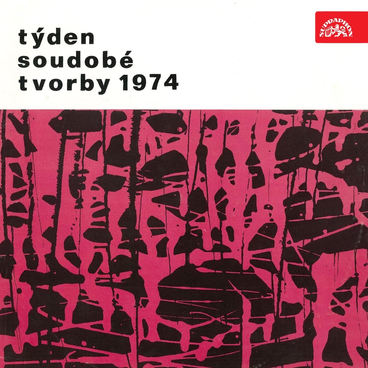 Jirásek, Kalabis, Matys, Sluka: Week of Contemporary Production in 1974 by Jiri Pokorny, Lubomír Malý & Josef Horak album cover