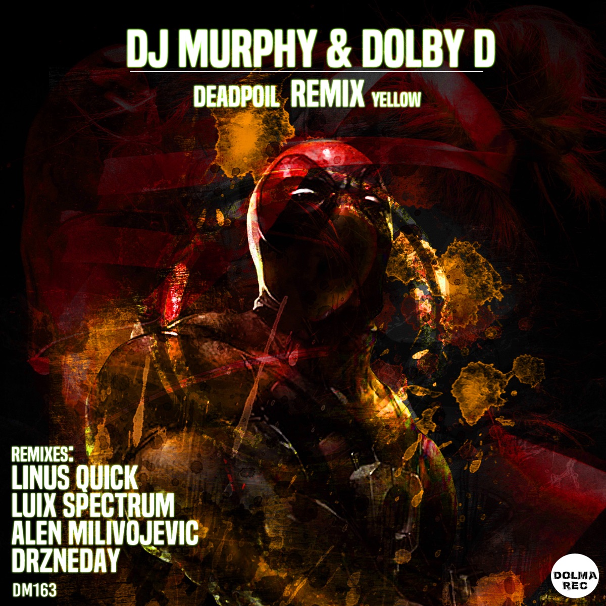 Deadpoil Remix - Single by DJ Murphy & Dolby D album cover