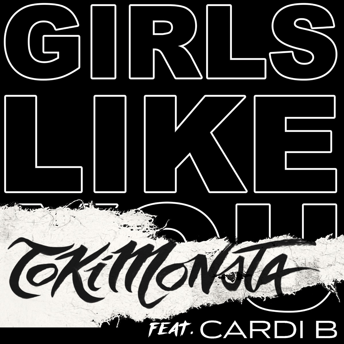 Girls Like You (feat. Cardi B) [TOKiMONSTA Remix] - Single by Maroon 5 album cover artwork