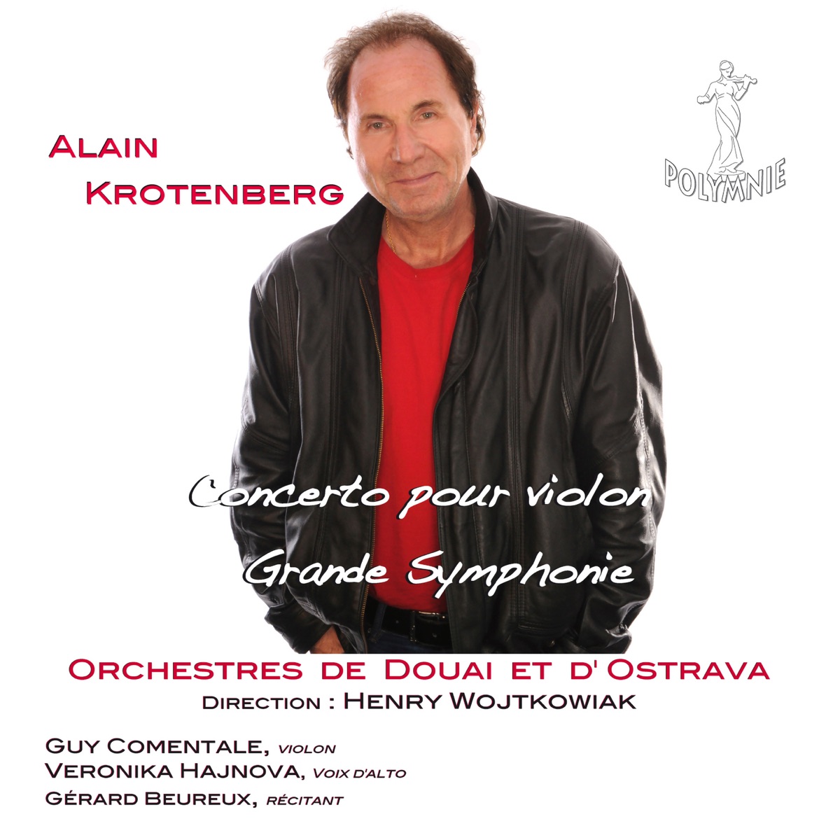 Alain Krotenberg: Concerto pour violon & Grande Symphonie by Guy Comentale, Veronika Hajnová, Gérard Beureux, Orchestre de Douai, Orchestre Janacek Philharmonic Ostrava & Henry Wojtkowiak album cover