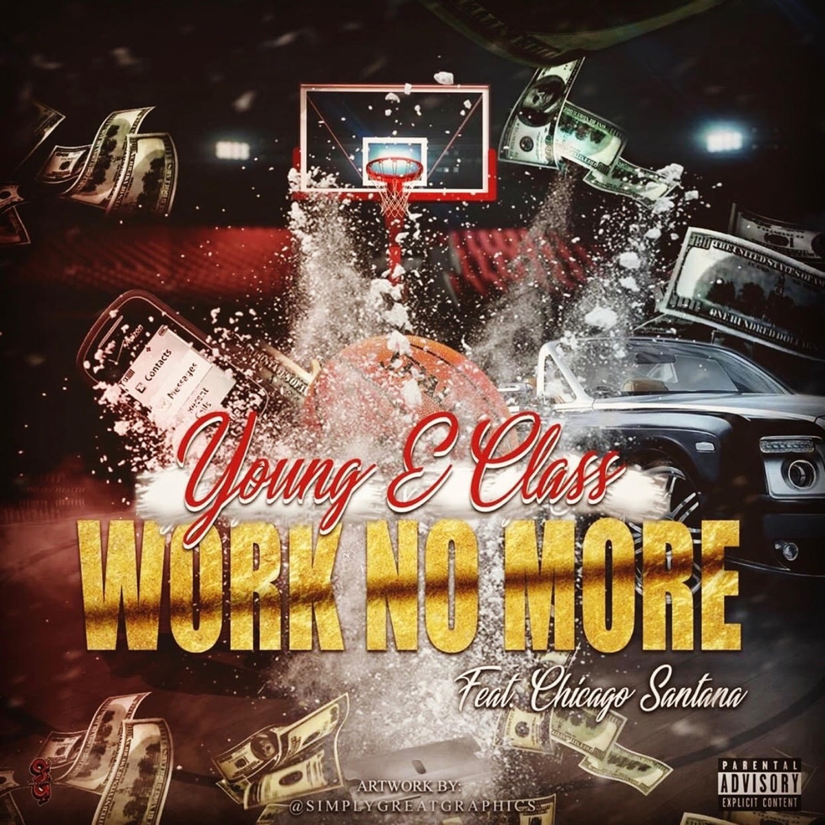 Work No More (feat. Chicago Santana) - Single by Young E Class album cover
