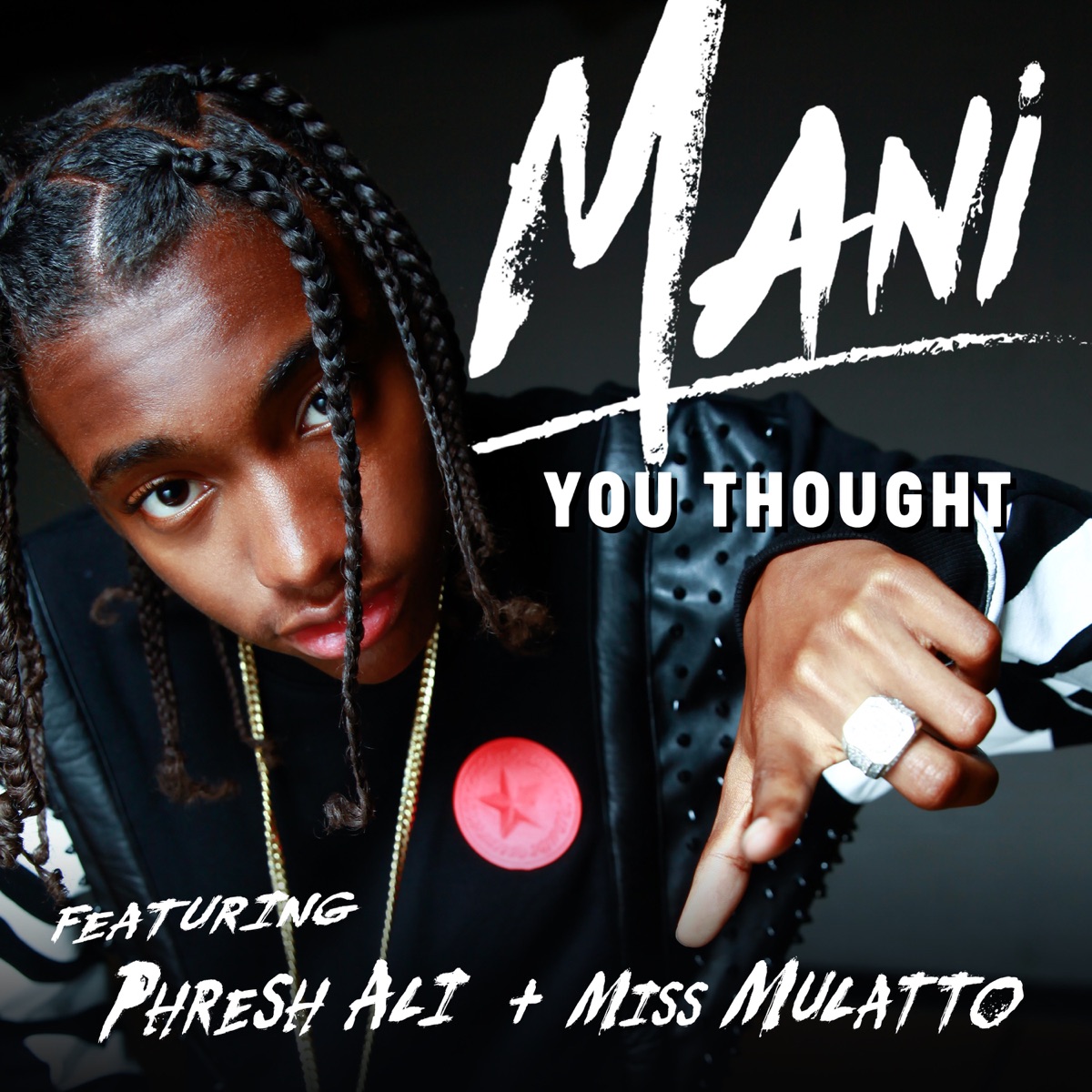 You Thought (feat. Phresh Ali & Latto) - Single by Mani album cover