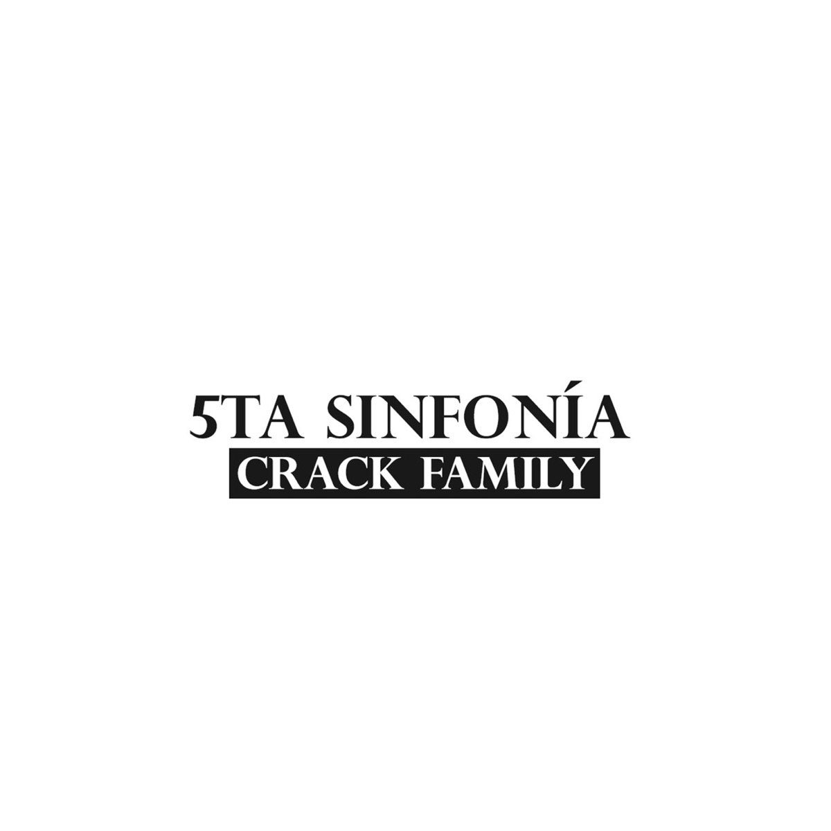 5ta Sinfonía - Single by Crack Family album cover