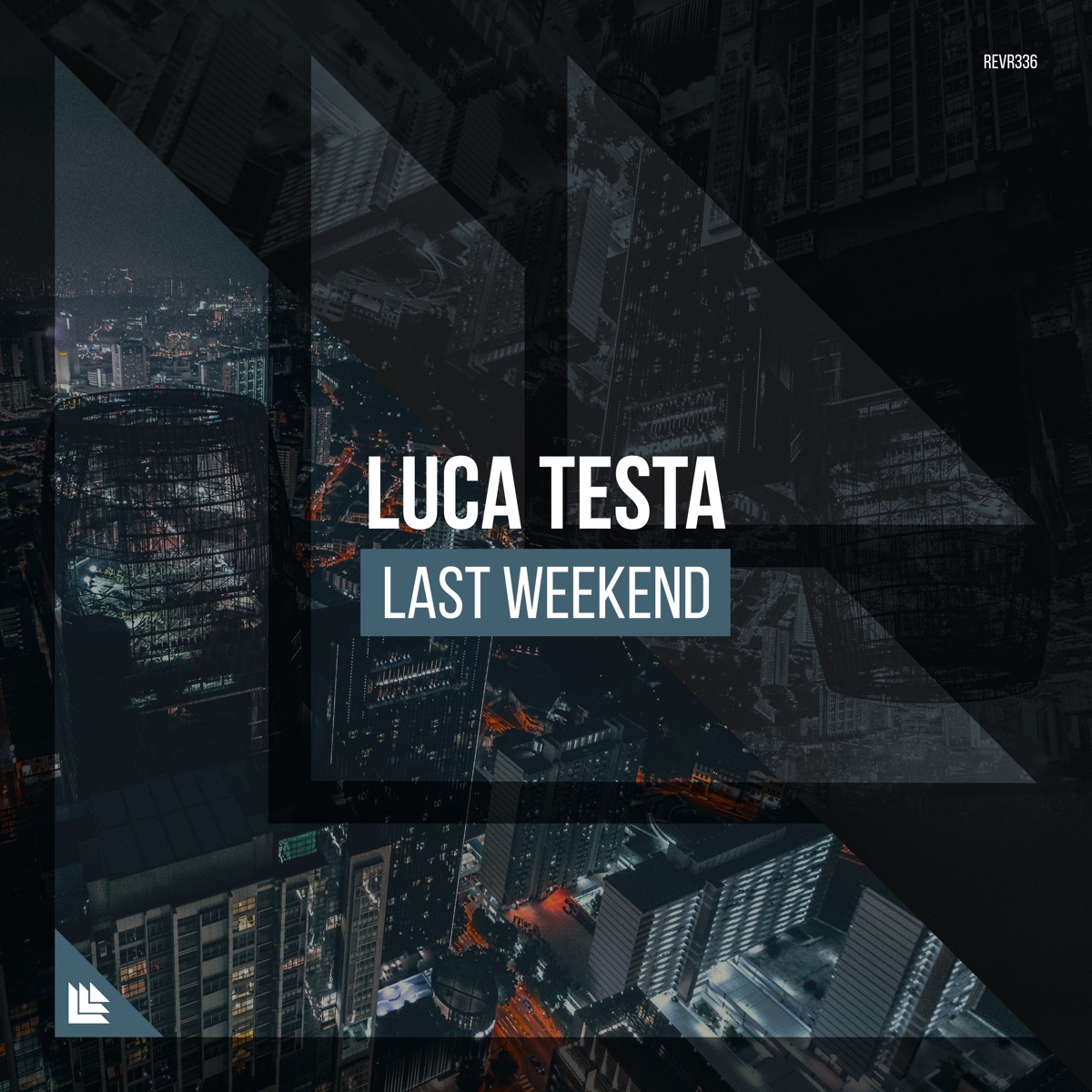 Last Weekend - Single by Luca Testa album cover