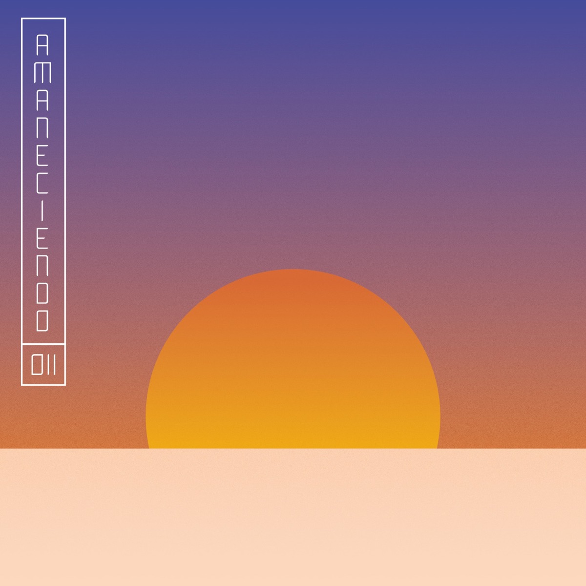 Amaneciendo - Single by 011 album cover