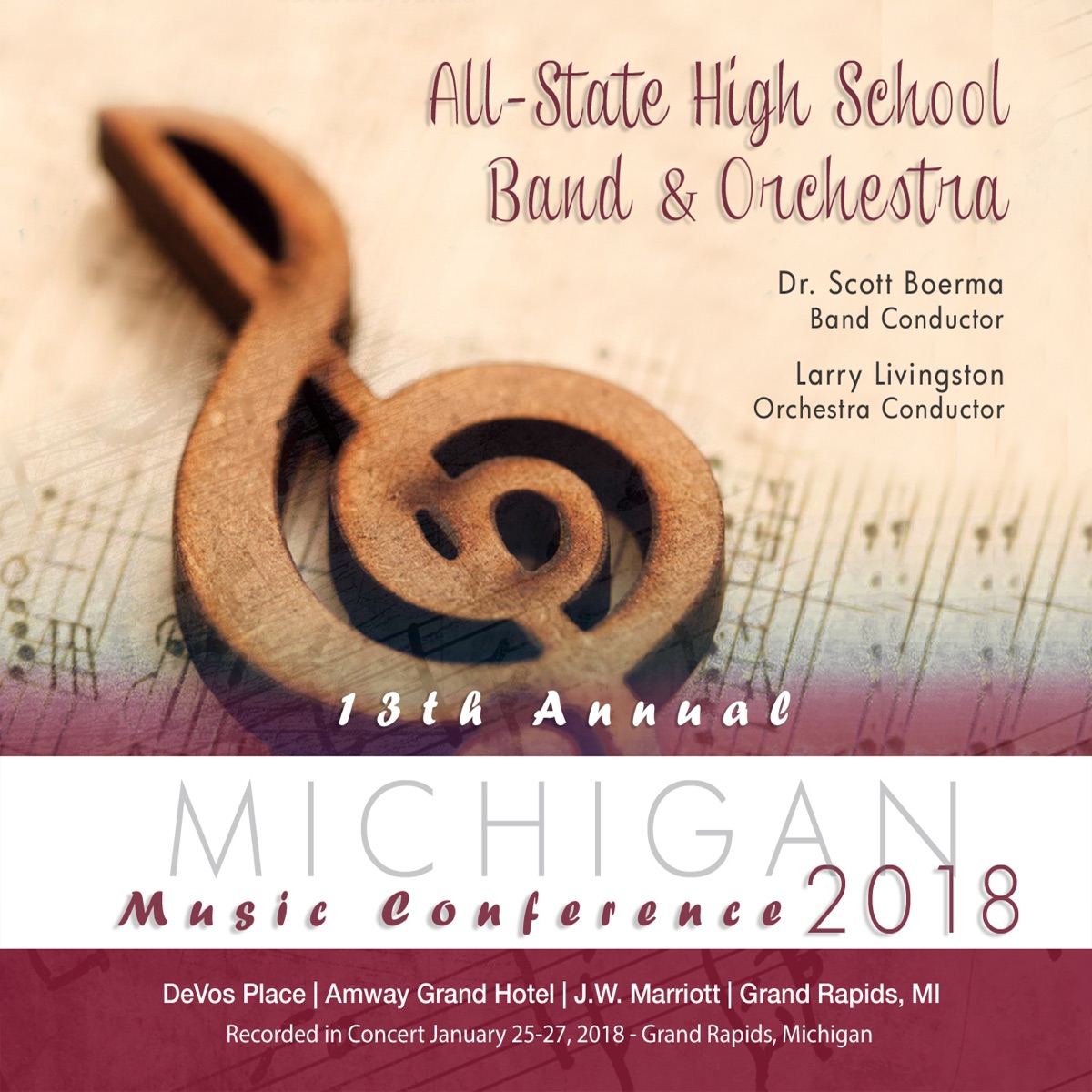Michigan Music Conference 2018 All-State High School Band & Orchestra (Live) by All-State High School Orchestra, Larry Livingston, All-State High School Band & Dr. Scott Boerma album cover