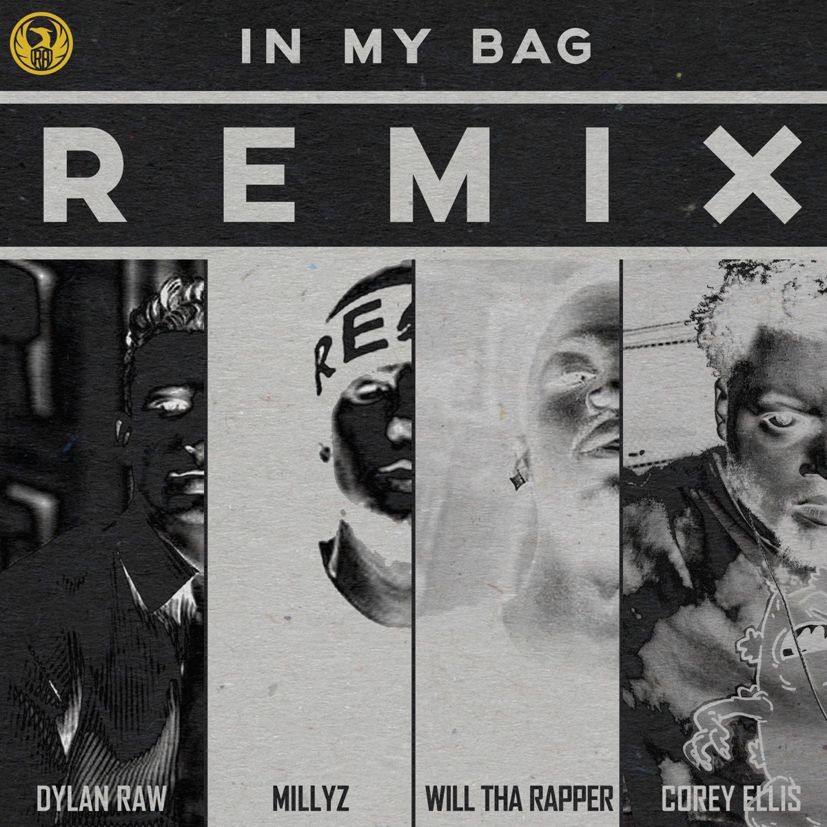 In My Bag (Remix) [feat. Willtharapper, Millyz & Corey Ellis] - Single by Dylan Raw album cover
