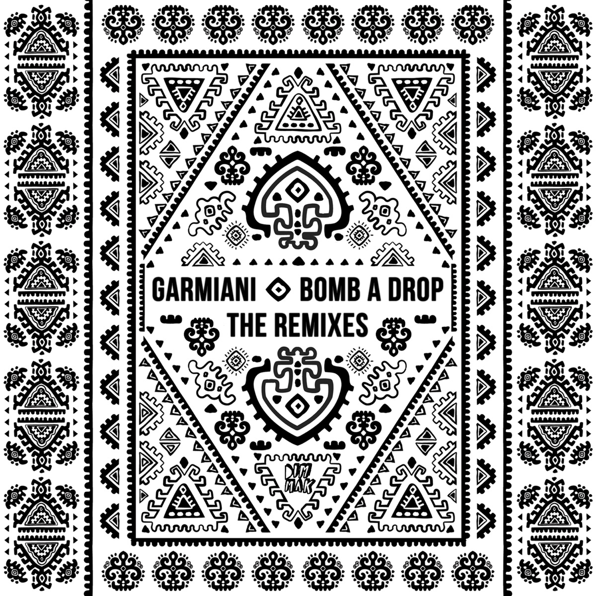 Bomb a Drop (The Remixes) - Single by Garmiani album cover