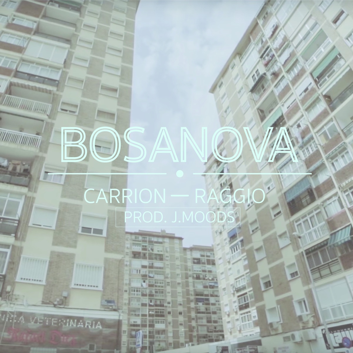 Bosanova - Single by Raggio, Carrion & J.Moods album cover