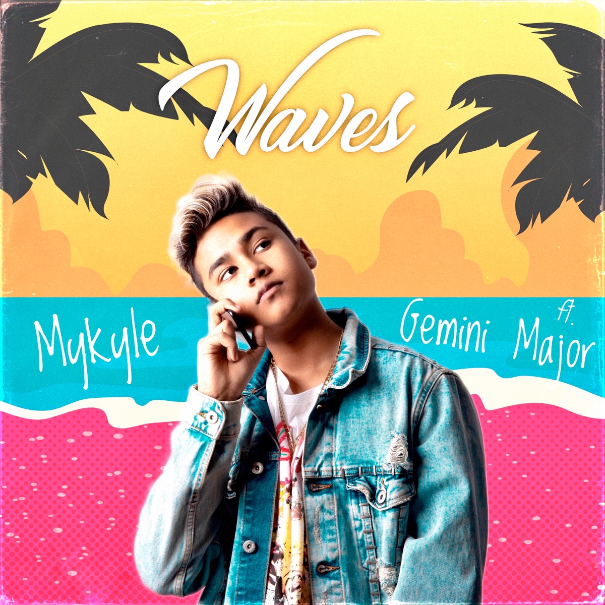 Waves (Remix) [feat. Gemini Major] - Single by MYKYLE album cover