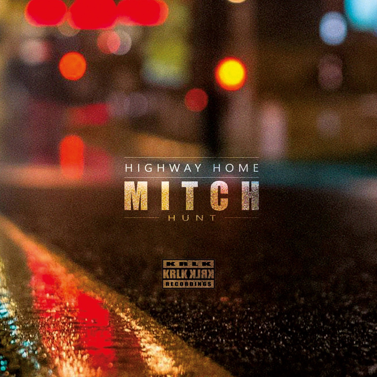Highway Home - Single by Mitch Hunt album cover