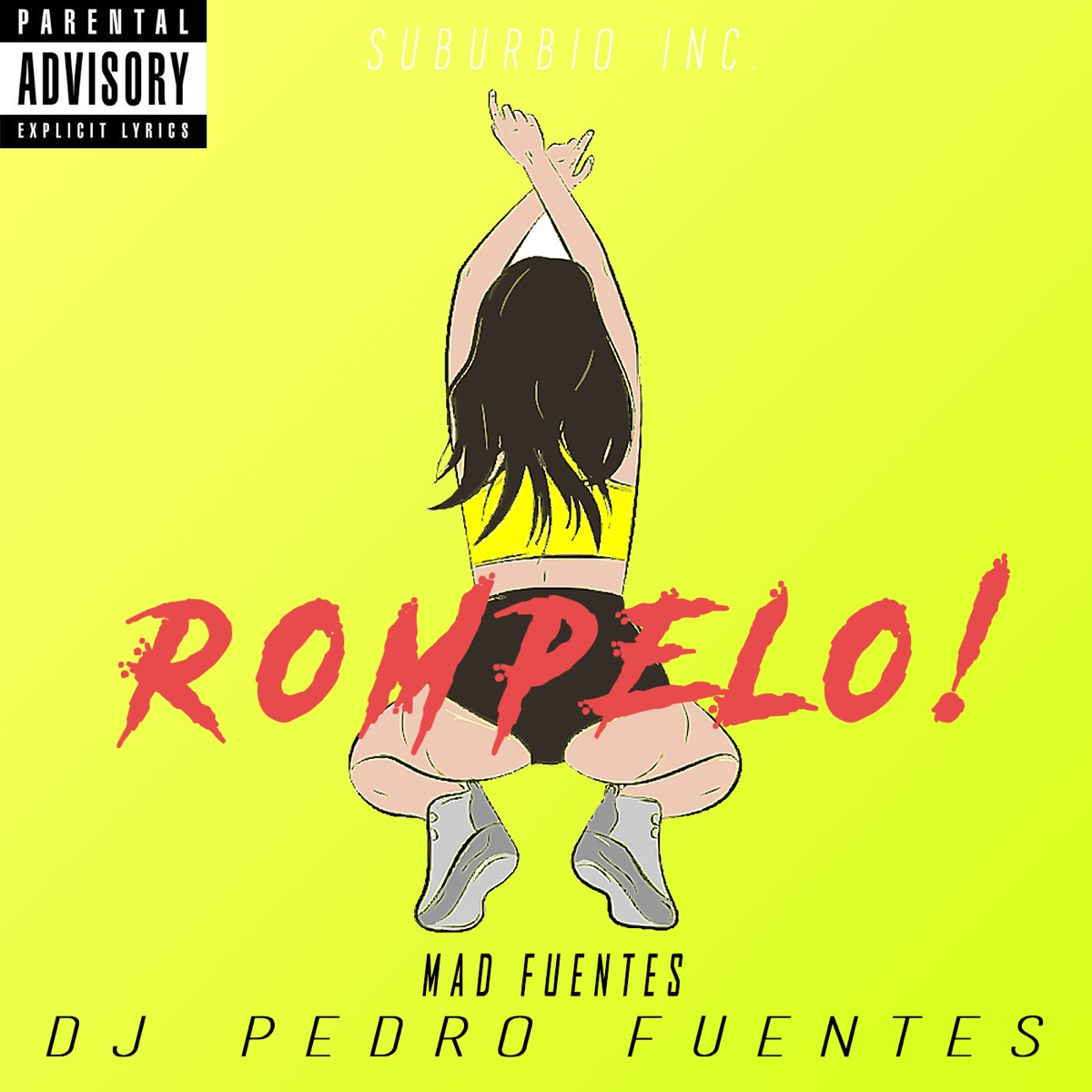 Rómpelo! (feat. Mad Fuentes) - Single by DJ Pedro Fuentes album cover