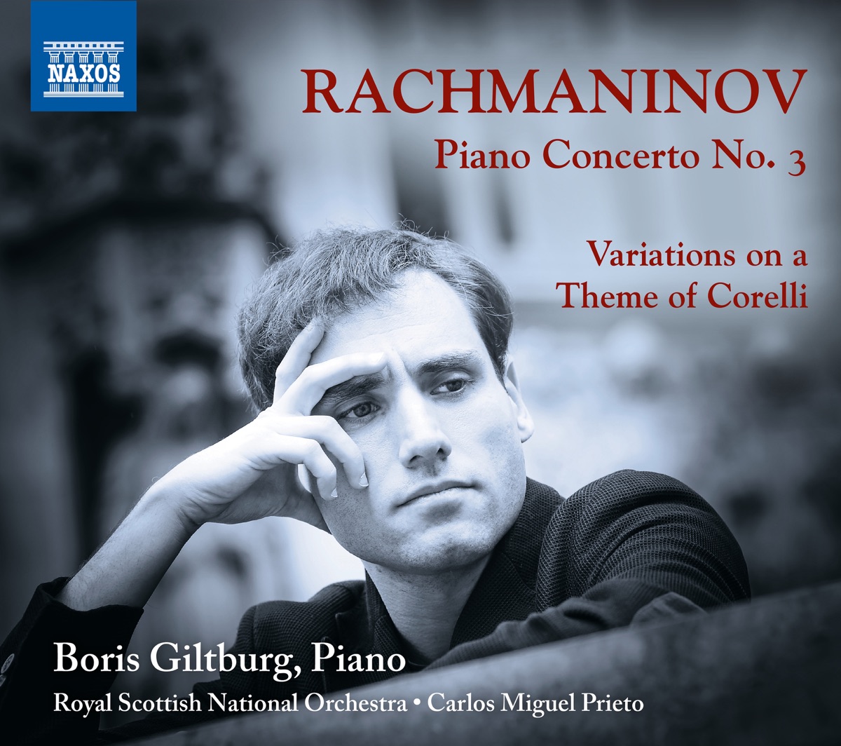 Rachmaninoff: Piano Concerto No. 3 - Variations on a Theme of Corelli by Boris Giltburg, Royal Scottish National Orchestra & Carlos Miguel Prieto album cover