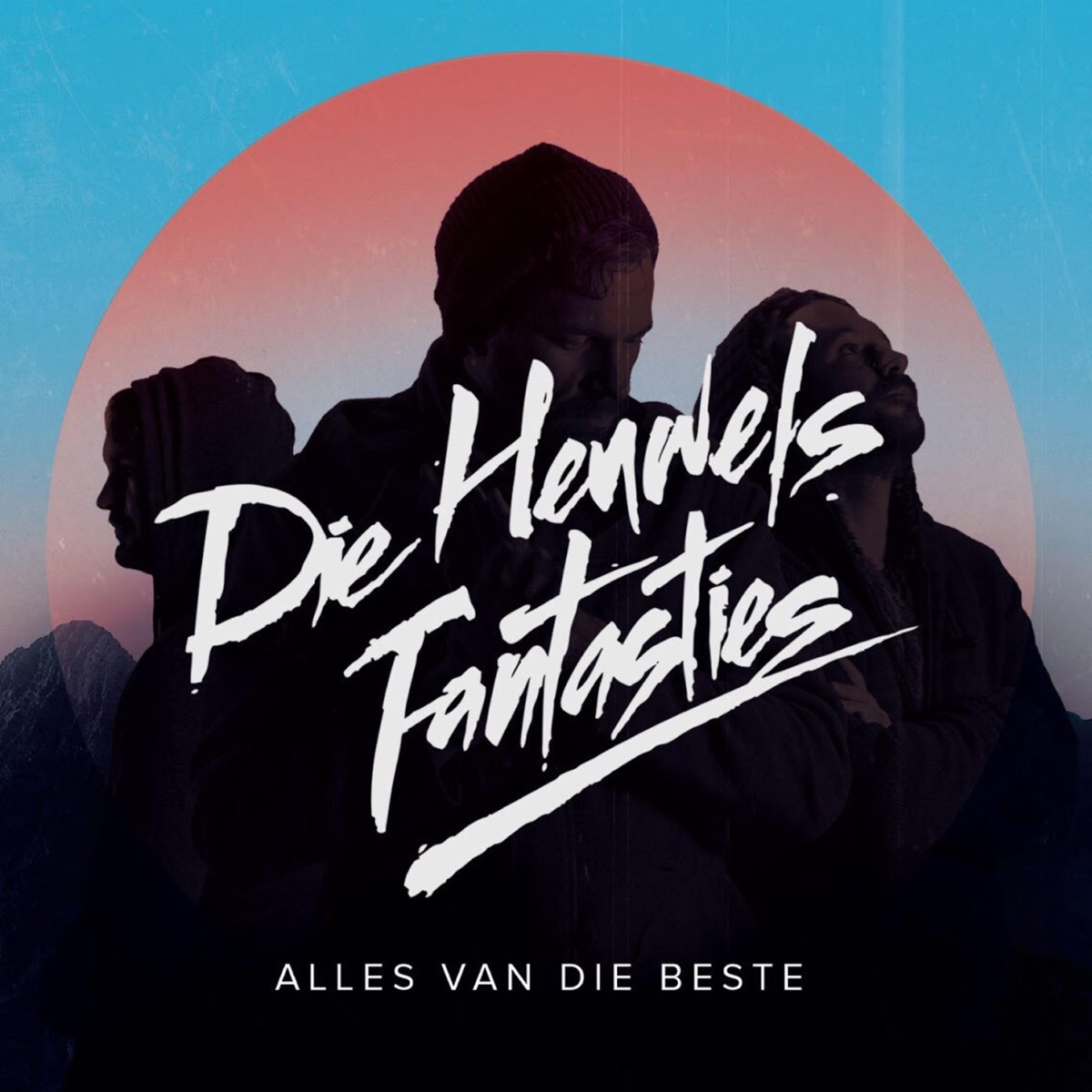 Alles Van Die Beste by Die Heuwels Fantasties album cover