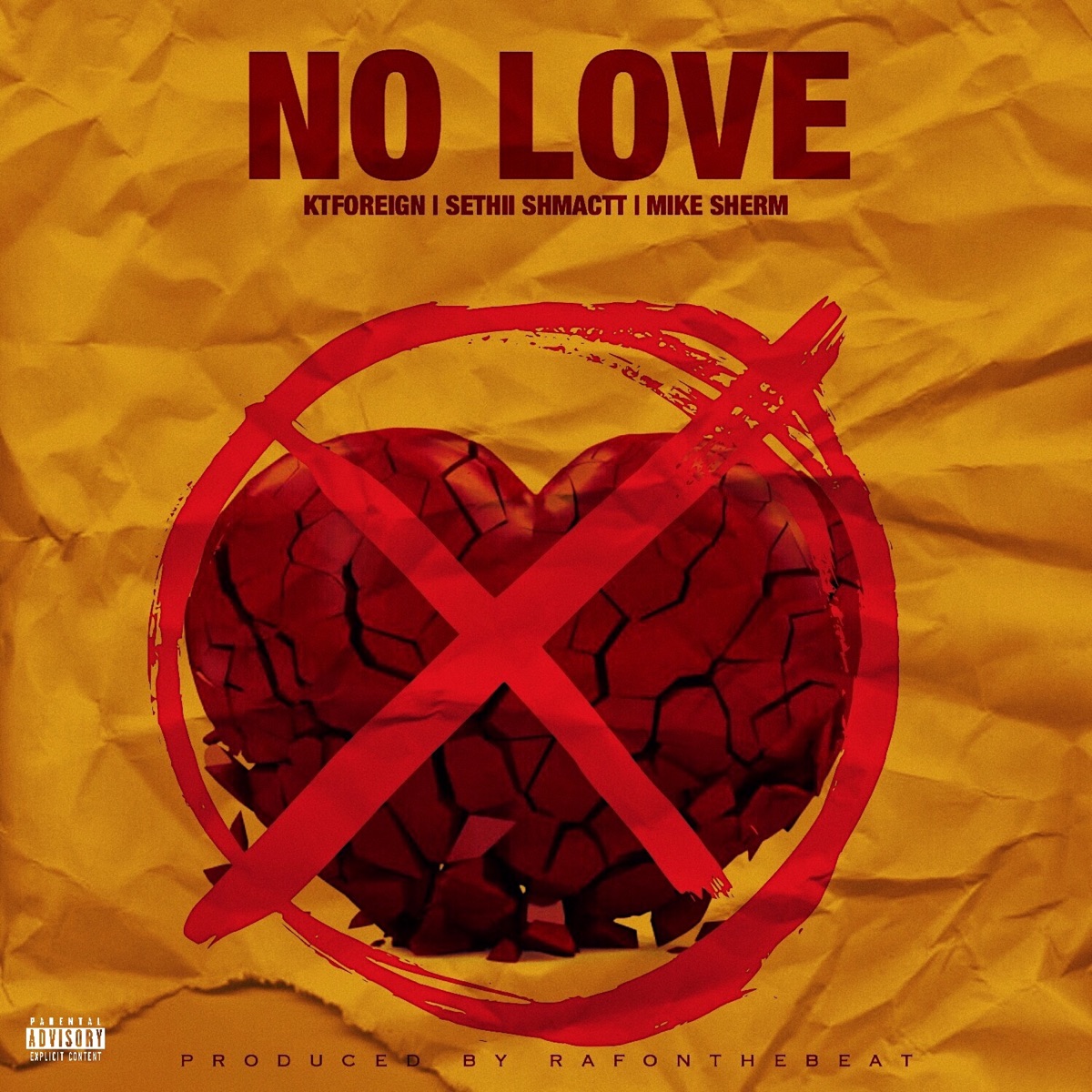 No Love - Single by Kt Foreign, Sethii Shmactt & Mike Sherm album cover