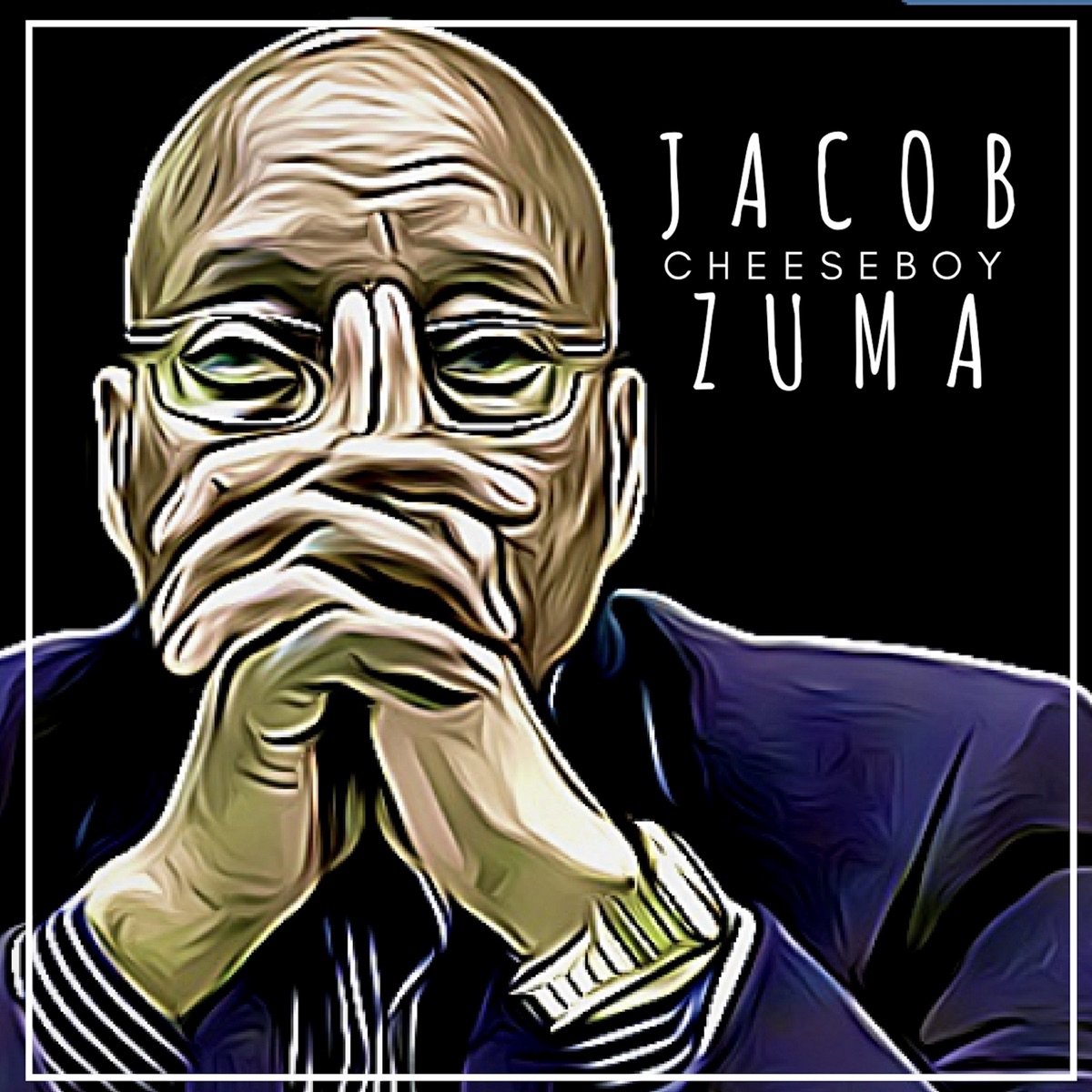 Jacob Zuma - Single by Cheeseboy album cover