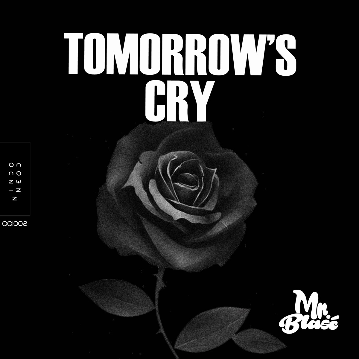 Tomorrow's Cry - Single by Mr. Blasé album cover