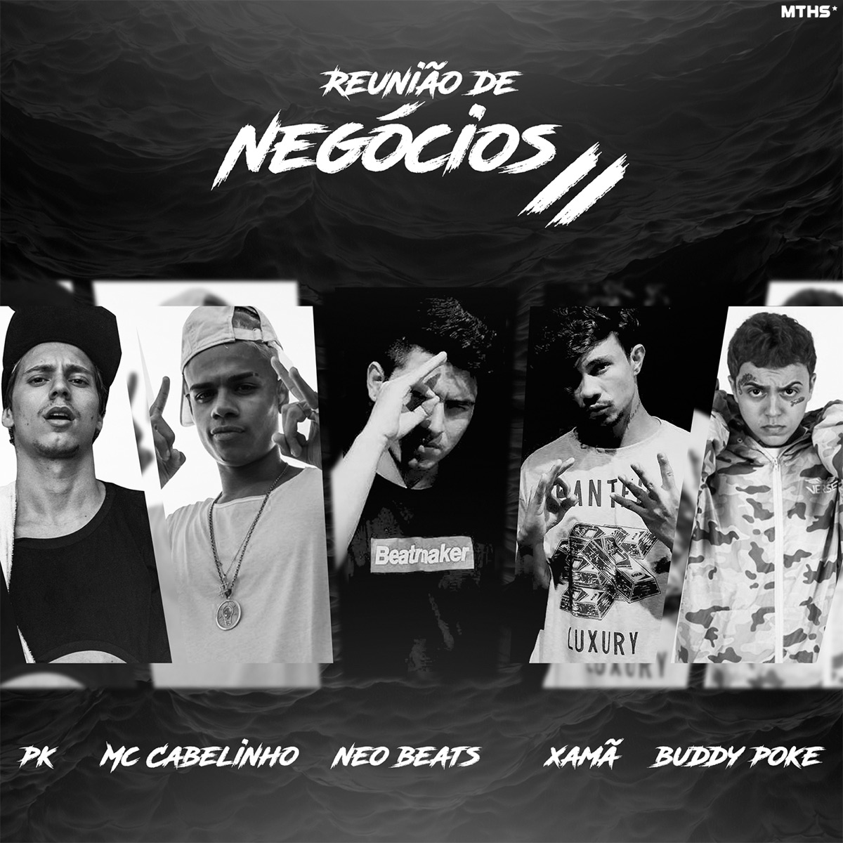 Reunião de Negócios II (feat. Xamã & MC Cabelinho) - Single by NeoBeats, PK & Buddy album cover