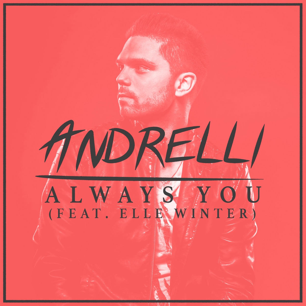 Always You (feat. Elle Winter) - Single by Andrelli album cover