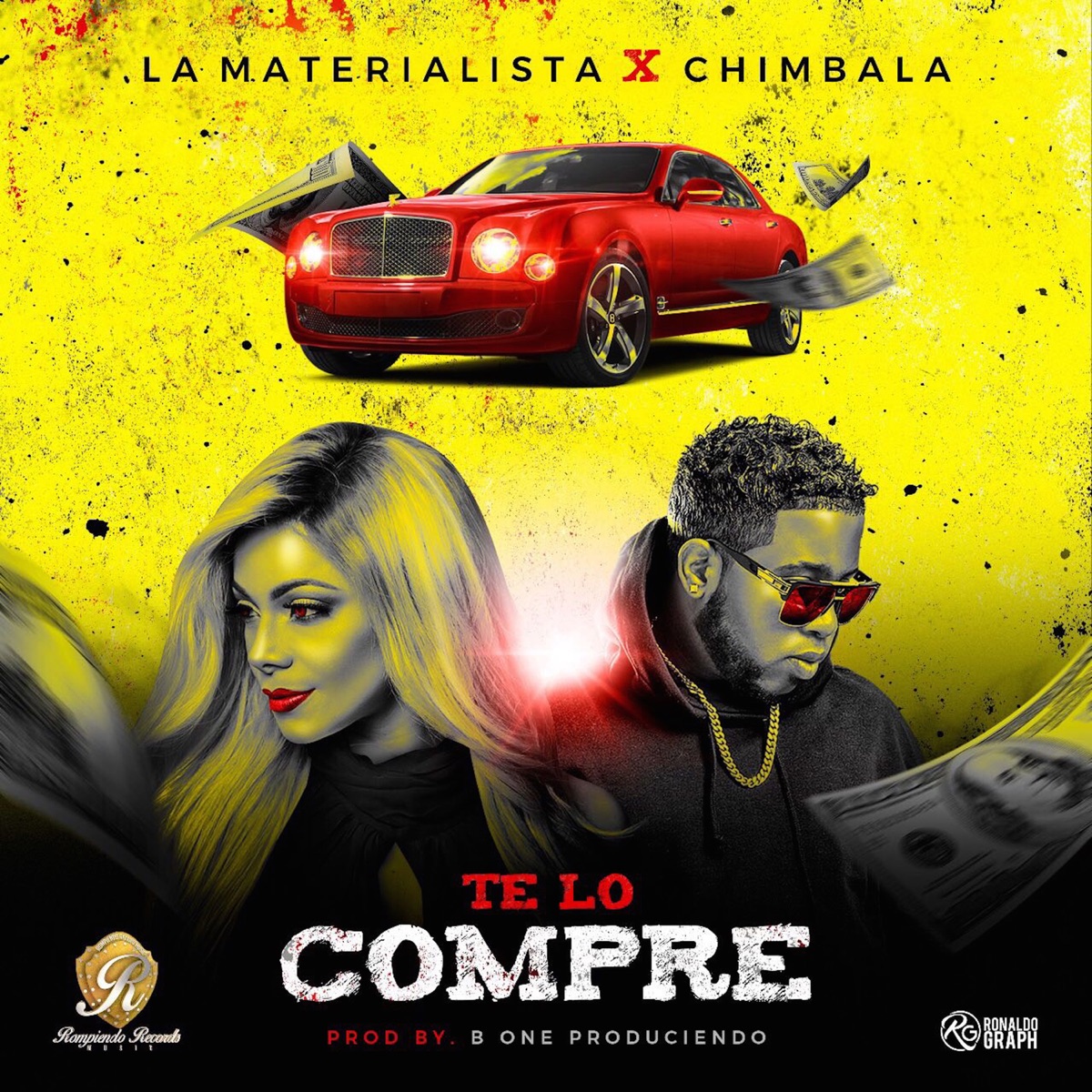 Te Lo Compre (feat. Chimbala) - Single by La Materialista album cover