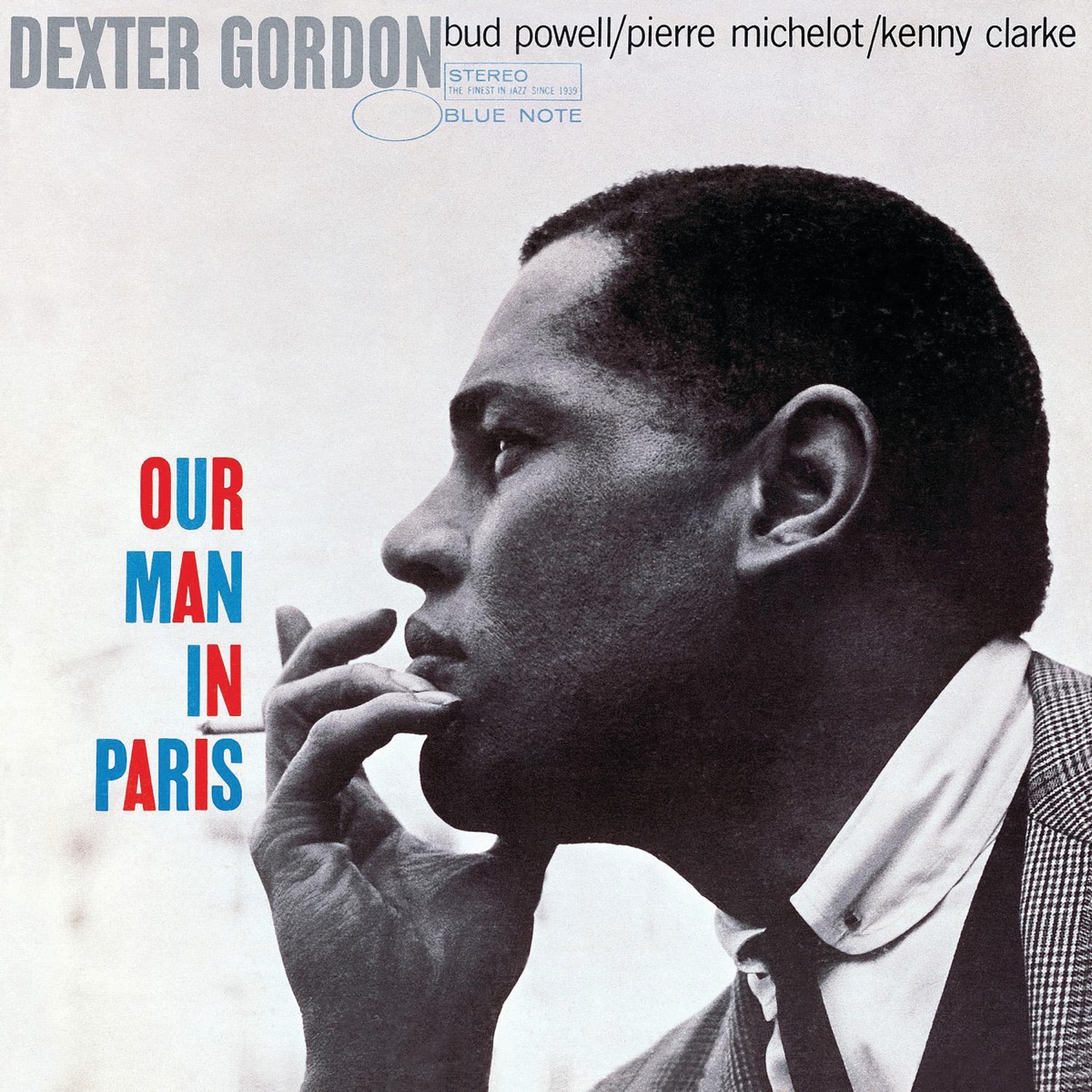 Our Man In Paris (feat. Bud Powell, Pierre Michelot & Kenny Clarke) by Dexter Gordon album cover