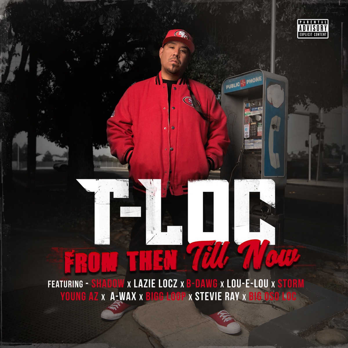 From Then Till Now by T-Loc album cover