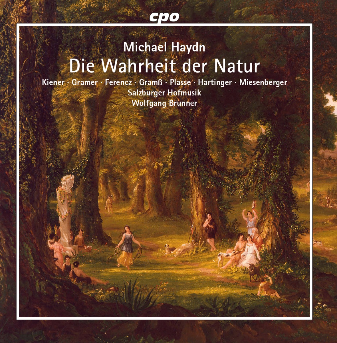 Michael Haydn: Die Wahrheit der Natur, MH 118 by Salzburger Hofmusik, Lucia Hausladen, Felix Mischitz, Samo Lampichler, Wolfgang Brunner, Armin Gramer, Virgil Hartinger, Maximilian Kiener, Nele Gramss, Lina Ferencz, Diana Plasse & Markus Miesenberger album cover
