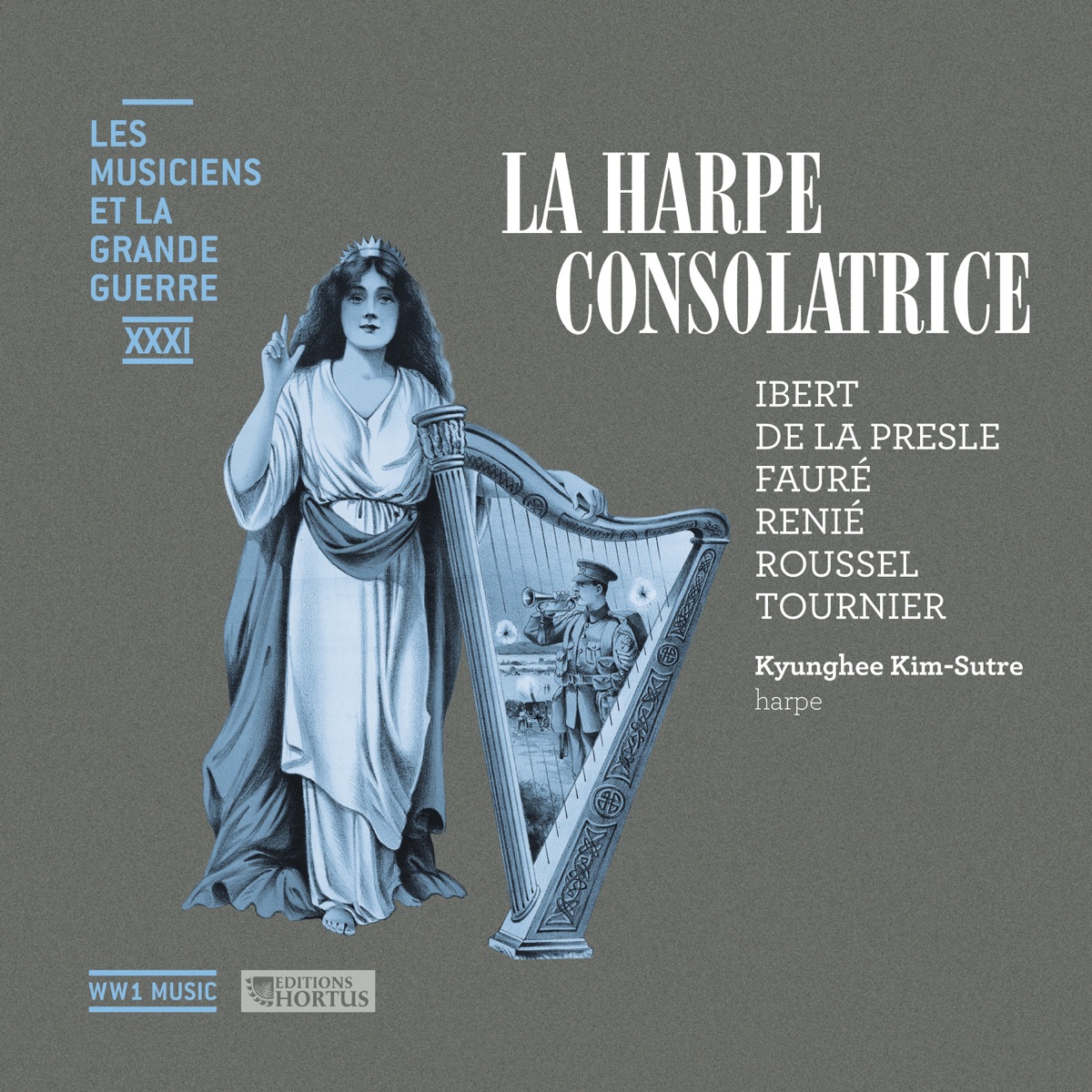 La harpe consolatrice (Les musiciens et la Grande Guerre, Vol. 31) by Kyunghee Kim-Sutre album cover