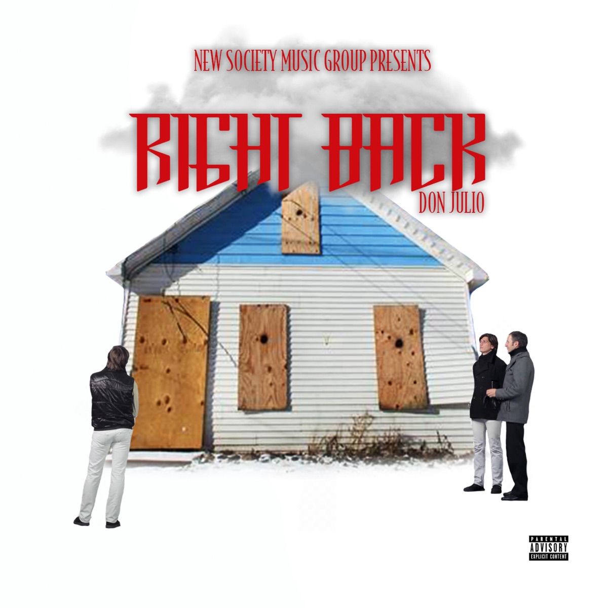 Right Back - Single by Don Julio album cover