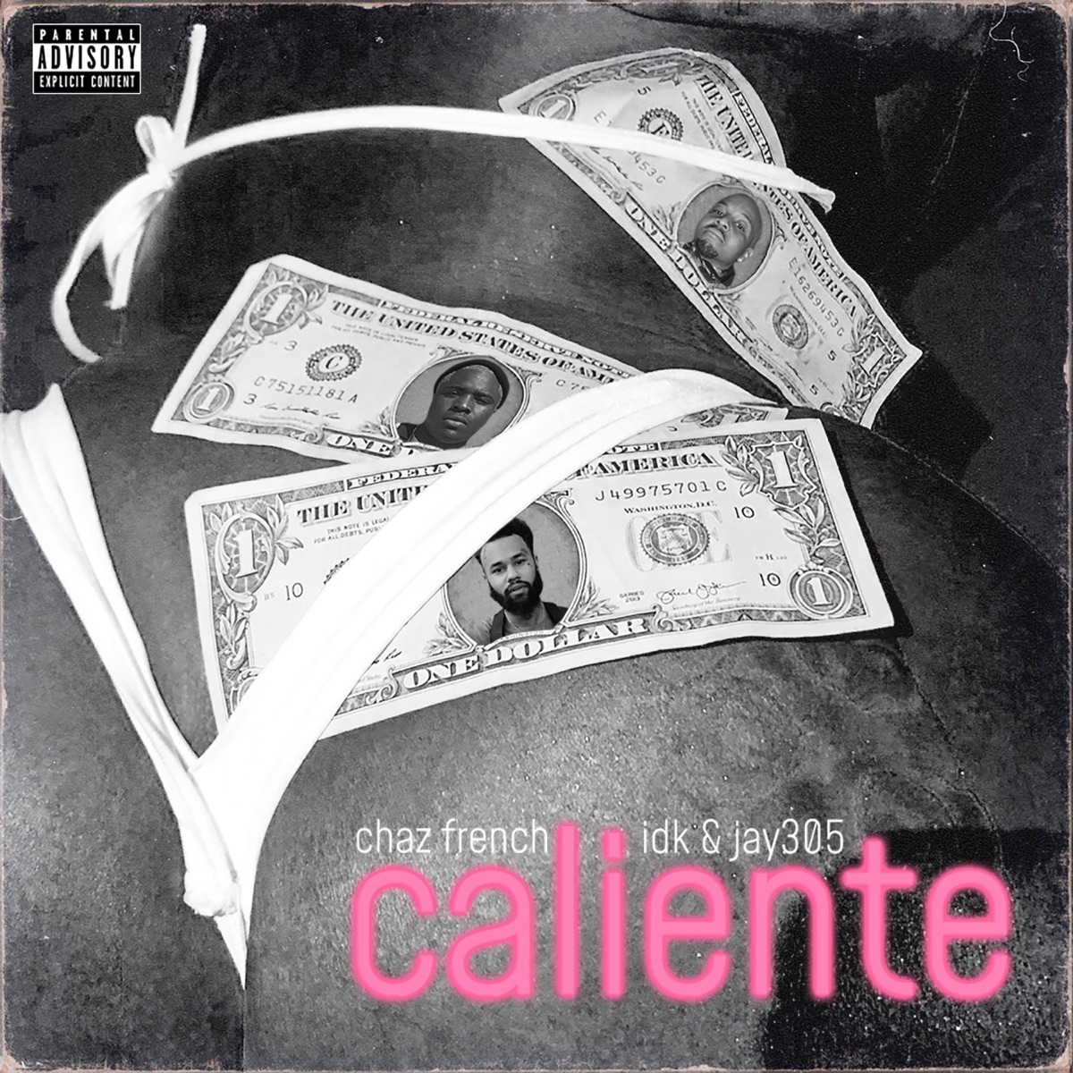 Caliente (feat. IDK & Jay 305) - Single by Chaz French album cover